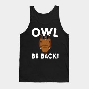 Owl Be Back Tank Top